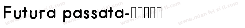 Futura passata字体转换